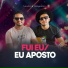 Thiago e Fernandes