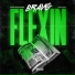 Bravo The BagChaser Feat. Fenix Flexin