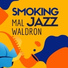 Eric Dolpy & Booker Ervin with Mal Waldron
