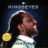 Kingseyes