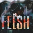 FEESH