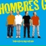 Hombres G y El Canto Del Loco