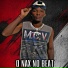 O nax no beat