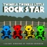 Twinkle Twinkle Little Rock Star
