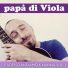 papà di Viola