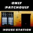 Only Patchouly