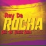 Rey de Rocha feat. Papo Man