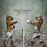 Dear Friends.