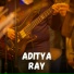 Aditya Ray