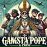 Gangsta Pope & Crew
