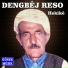 Dengbêj Reso