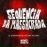 Mc GW, Mc DDSV, Dj Everton da Ol