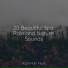 Relaxing Spa Music, Rain Man Sounds, Sound of Rain