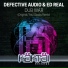 Defective Audio, Ed Real