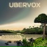 UberVox