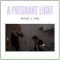 A Pregnant Light