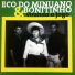 Eco Do Minuano & Bonitinho
