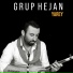 Grup Hejan