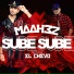 Maah3z & El Chevo