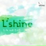 L-SHINE