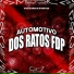 DJ JS07, MC Almeida ZS, MC KAUÃ DA DZ4