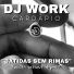 DJ WORK