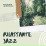 Rilassante Jazz Musica