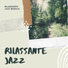 Rilassante Jazz Musica