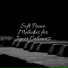 Piano Soul, Piano para Dormir, Piano Tranquil