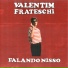 Valentim Frateschi feat. Nina Maia
