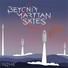 Beyond Martian Skies