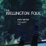 The Wellington Folk, S.K. Wellington