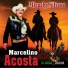 Marcelino Acosta "El Aguila De Durango"