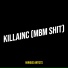 Drizzy Dre Killa, MBMZEEK