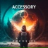 Accessory