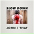 John That feat. Moss Dub