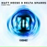 Matt Noise & Delta Sparks