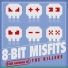 8-Bit Misfits