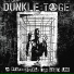 Dunkle Tage