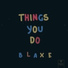 BLAXE