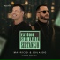 Maurício & Eduardo, Everton Neguinho
