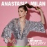 ANASTASIA MILAN