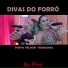 Divas do Forró