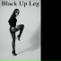 Black Up Leg