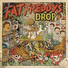 Fat Freddys Drop