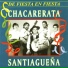 La Chacarerata Santiagueña