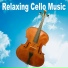 Relaxing Cello Music
