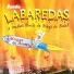 Banda Labaredas