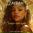 ZAYRAH