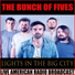 The Bunch Of Fives